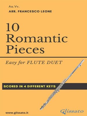 cover image of 10 (Easy) Romantic Pieces for Flute Duet